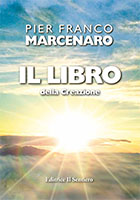 IL LIBRO della Creazione di Pier Franco Marcenaro